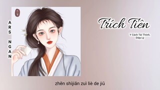 Trích Tiên (谪仙) - Y Cách Tái Thính, Diệp Lý