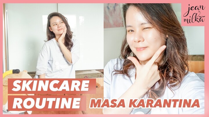 HIDUP DI JAKARTA SELAMA KARANTINA | SKINCARE ROUTINE PAGI DAN MALAM HARI | VLOG