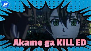 Akame ga KILL! ED_2