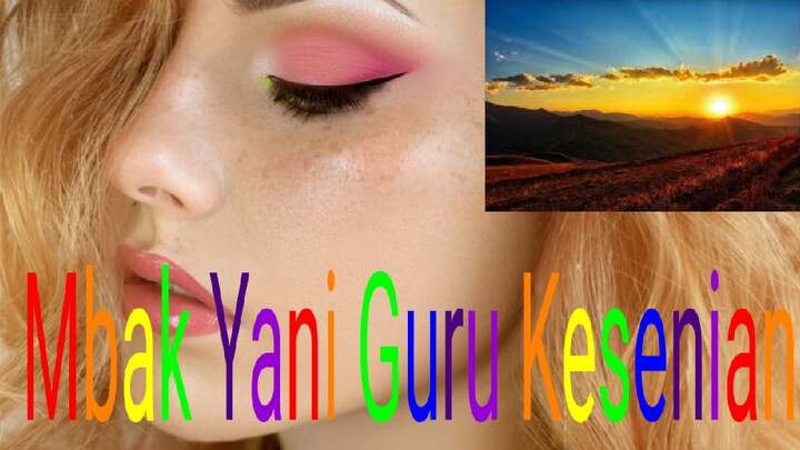 Mbak Yani Guru Kesenian