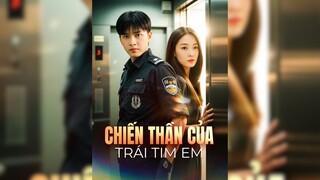 Chiến Thần Của Trái Tim Em - The God of My Heart - Phụ đề tiếng Việt