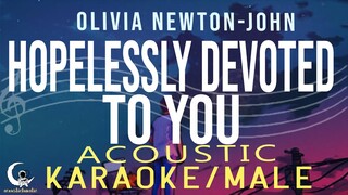 HOPELESSLY DEVOTED TO YOU - Olivia Newton-John( Acoustic Karaoke/Male Key )