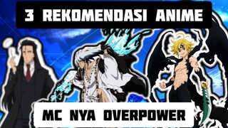 3 Rekomendasi Anime OverPower Mcnya Mempunyai Kekuatan Layaknya Raja Iblis - MTPY
