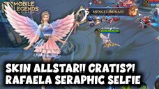 GRATIS?! REVIEW SKIN ALLSTAR RAFAELA SERAPHIC SELFIE 🤳😋 | MOBILE LEGENDS