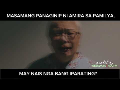 Ano nga bang nais iparating ng masamang panaginip ni Amira? (shorts) | Makiling