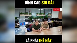 Đỉnh cao của sự soi gái 😆