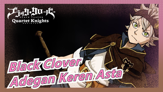 [Black Clover / Keren / Ketukan] Ayo Nikmati Adegan Keren Asta!!!