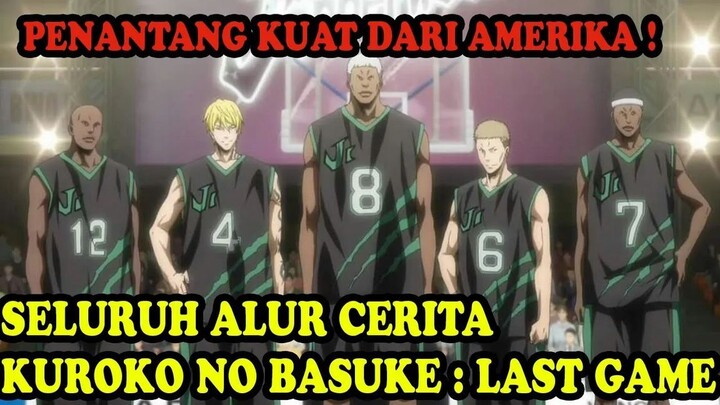 SELURUH ALUR CERITA KUROKO NO BASUKE _ LAST GAME !