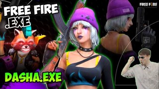 DASHA.EXE - FREE FIRE.EXE (ff exe)