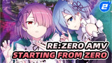 Let Everything Start From Zero | Re:Zero − Starting Life in Another World / AMV_2