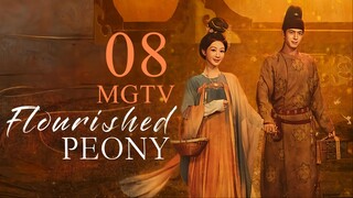 EP8 Flourished Peony (2025) [MANGOTV]