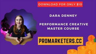 Dara Denney – Performance Creative Master Course