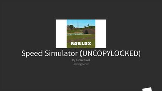 Speed Simulator (UNCOPYLOCKED)
