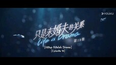 Life Is Drama 2024 Eps 19 (Sub Indo)