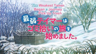 The Weakest Tamer Ep4