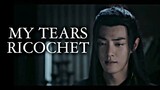 (陈情令) | lan wangji ✗ wei wuxian {my tears ricochet}