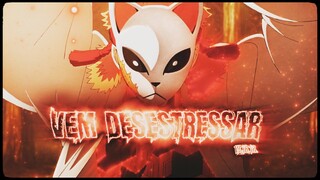「Vem Desestressar 🤯」Demon Slayer「AMV/EDIT」4K  *OLD EDIT*