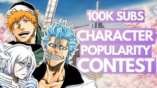 100,000 SUBSCRIBER Bleach Character Popularity Contest 2021 - VOTE HERE! | Special Thank You