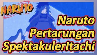 Naruto Pertarungan Spektakuler