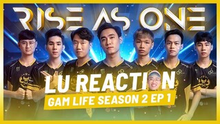 LU REACTION | GAM Life S2E1: Rise As One #CastrolPOWER1 #VCS [Hoàng Luân]