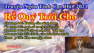 Rể Quý Trời Cho Chương 446 - 450 || Lâm Thanh Diện Hứa Bích Hoài