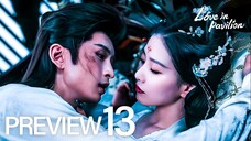 PREVIEW EP13 Fox Spirit Matchmaker 2: Love in Pavilion (2025)