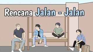 RENCANA JALAN - JALAN - Animasi Lucu Sekolah