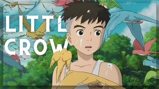 【AMV】Little Crow | The Boy and the Heron