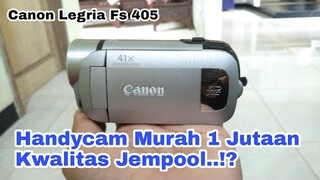 Handycam Murah Kwalitas Bagus Canon Legria Fs405 Indonesia