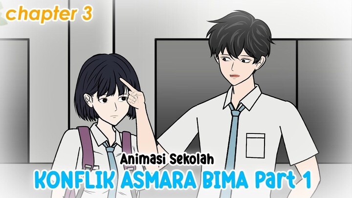KONFLIK ASMARA BIMA PART 1 - Animasi Sekolah