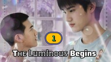 🇹🇭 EP. 1 The Luminous Begins (2025) ENG SUB