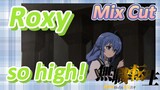 [Mushoku Tensei]  Mix cut | Roxy,  so high!
