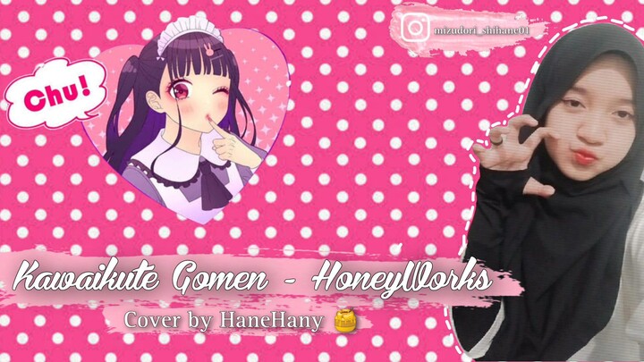 Kawaikute Gomen - HoneyWorks (cover by HaneHany)