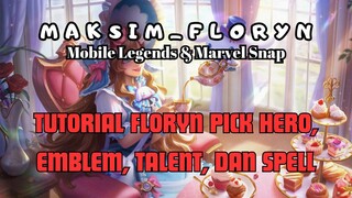 PATCH BARU SEPTEMBER 2023!!! FLORYN TUTORIAL PEMULA PICK HERO, EMBLEM, TALENT, & SPELL UPDATE!