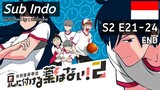 S2 E21-24 (END) | Sub Indo |「Ani Ni Tsukeru」| Season 2, Eps 21-24 |