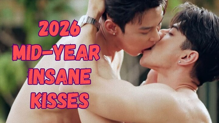 2026 Best BL Kisses🩷Mid-Year
