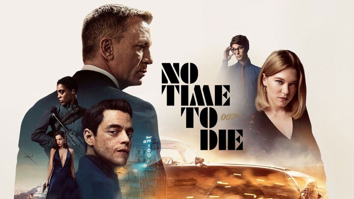 No Time to Die (2021) 007 พยัคฆ์ร้ายฝ่าเวลามรณะ