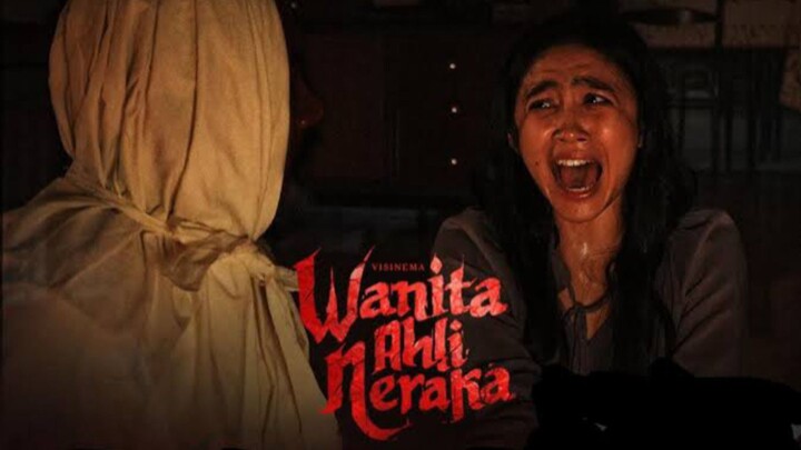 WANITA AHLI NERAKA (2024) HD