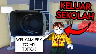 tixtoker kaya ini keluar dari sekolah