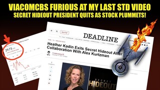 ViacomCBS ANGRY Over My Last STD Vid | Stock Drops | Secret Hideout President QUITS!