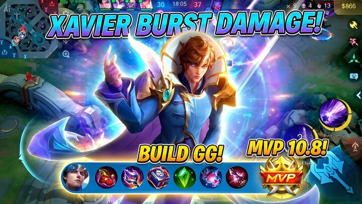 Xavier Burst Damage Gila! Sekali Ulti Langsung Rata 🔥 Build GG Auto MVP 10.8 MLBB
