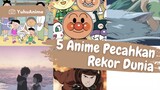 5 Anime Yang Berhasil Pecahkan Rekor Dunia!