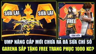 Free Fire | UMP Phong Cách Chưa Ra Đã Bị Chỉnh Sửa - Garena Sắp Tặng FREE Trang Phục Giá 1000 KC?