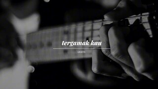 Ukays - Tergamak Kau