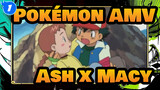 "Ash, Kamu Harus Jadi Pacarku Jika Aku Menang Lain Kali!" | Ash x Macy | Pokémon AMV_1