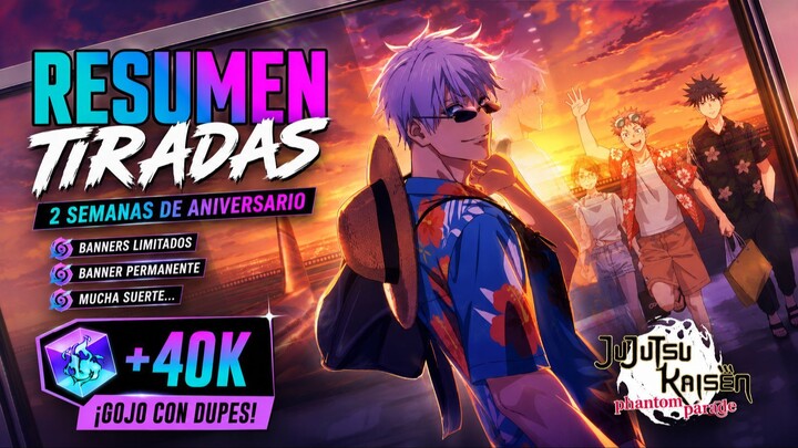 TIRADAS del 1,5 ANIVERSARIO en Jujutsu Kaisen Phantom Parade