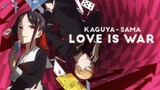 Kaguya-Sama: Love Is War -S2 [SUB INDO] || OPENING 2 ★