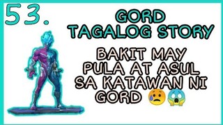 GORD TAGALOG STORY