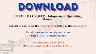 [WSOCOURSE.NET] HUSTLE & CONQUER – Infopreneur Operating Manual