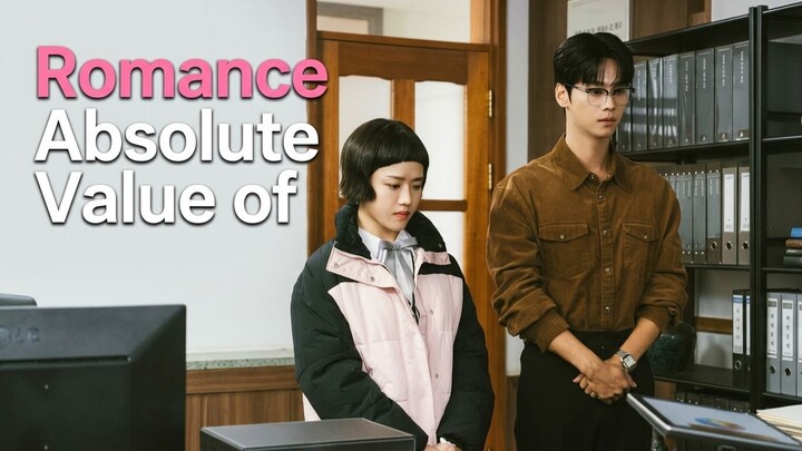 Absolute Value of Romance : Siswi Biasa yang Menyimpan Rahasia sebagai Penulis Novel Romantis! 💕📖